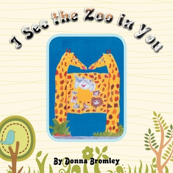 Paperback I See the Zoo in You Book
