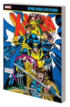 Paperback X-Men Epic Collection: Legacies Book
