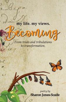 Paperback my life. my views. Becoming: From trials and tribulations to transformation. Book