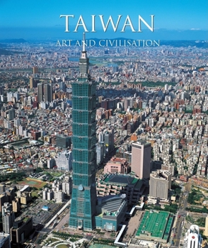 Hardcover Taiwan: Art and Civilisation Book