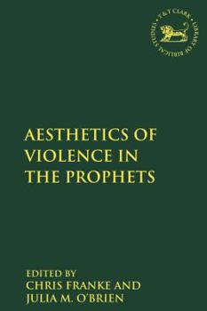Paperback The Aesthetics of Violence in the Prophets Book