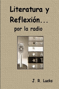 Paperback Literatura y Reflexión... por la radio [Spanish] Book