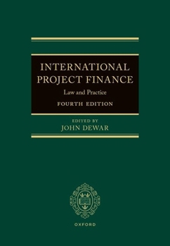 Hardcover International Project Finance: Law and Practice Book