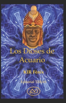 Paperback Los Dioses de Acuario [Spanish] Book