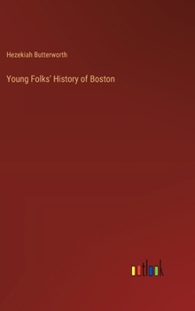 Young Folks' History of Boston