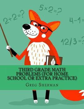 Paperback Third Grade Math Problems (For Home School or Extra Practice) Book