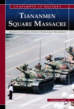 Hardcover Tiananmen Square: Massacre Crushes China's Democracy Movement Book