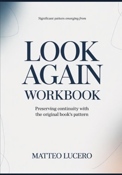 Paperback Significant Pattern emerging from Look Again: Preventing Continuity with the original book's pattern Book