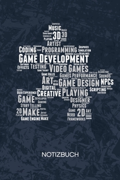 Game Design: Spiele Entwickler Notizbuch A5 Kariert - Entwickler Heft - Game Development Notizheft 120 Seiten KARO - Game Development Notizblock Games ... - Programmierer Geschenk (German Edition)