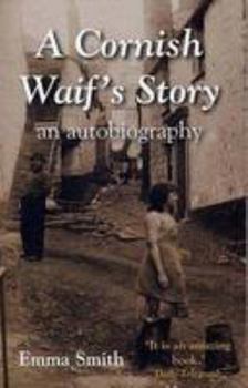 A Cornish waif's story: an autobiography