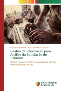 Paperback Gestão da Informação para Análise da Satisfação de Usuários [Portuguese] Book