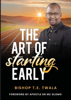 Paperback The Art Of Starting Early Book