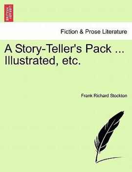 Paperback A Story-Teller's Pack ... Illustrated, Etc. Book