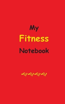 Paperback My Fitness Notebook: Blank Lined Notebook Book