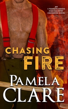 Chasing Fire - Book #9 of the I-Team