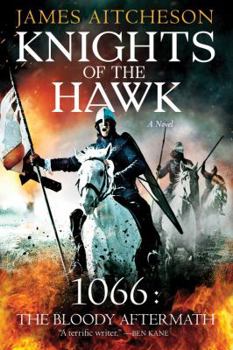 Knights of the Hawk - Book #3 of the Conquest