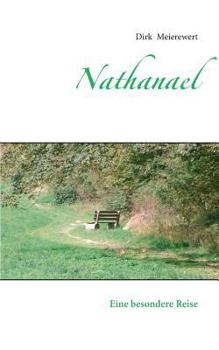 Paperback Nathanael: Eine besondere Reise [German] Book