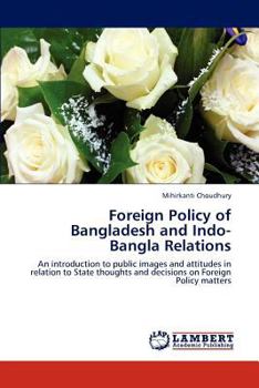 Paperback Foreign Policy of Bangladesh and Indo-Bangla Relations Book