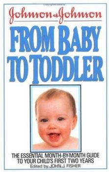 Paperback Johnson and Johnson from Baby to Toddler Book