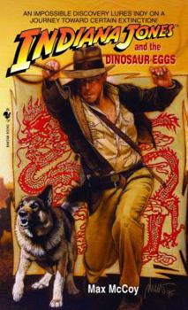 Indiana Jones and the Dinosaur Eggs - Book #10 of the Indiana Jones: Prequels