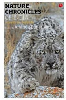 Paperback Nature Chronicles of India: Essays on Wildlife Book