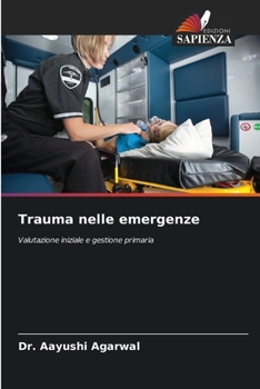 Paperback Trauma nelle emergenze [Italian] Book