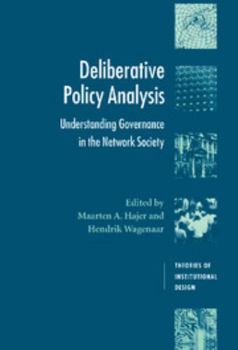 Hardcover Deliberative Policy Analysis: Understanding Governance in the Network Society Book