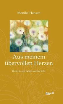 Hardcover Aus Meinem Ubervollen Herzen [German] Book