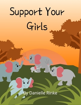 Paperback Support Your Girls Book