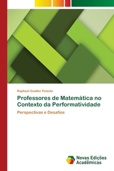 Paperback Professores de Matemática no Contexto da Performatividade [Portuguese] Book