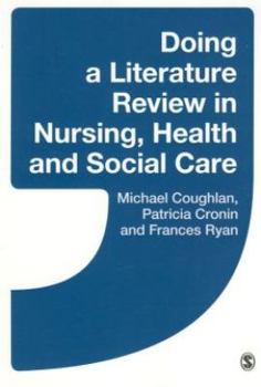 Hardcover Doing a Literature Review in Nursing, Health and Social Care Book