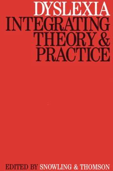 Paperback Dyslexia: Integrating Theory and Practice Book