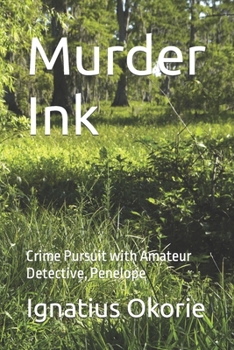 Paperback Murder Ink: Crime Pursuit with Amateur Detective, Penelope [Large Print] Book