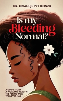 Paperback Is My Bleeding Normal? Book