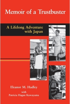 Memoirs of a Trustbuster: A Lifelong Adventure With Japan