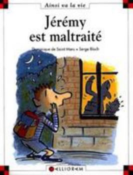 Hardcover N°36 Jérémy est maltraité [French] Book