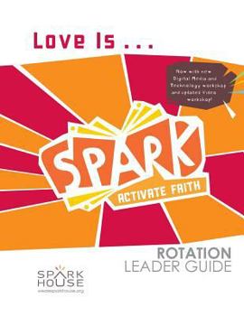 Paperback Spark Rot Ldr 2 ed Gd Love Is Book