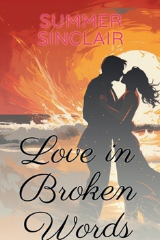 Paperback Love in Broken Words Book