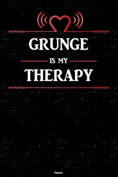 Paperback Grunge is my Therapy Planner: Grunge Heart Speaker Music Calendar 2020 - 6 x 9 inch 120 pages gift Book