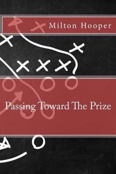 Paperback Passing Toward The Prize Book