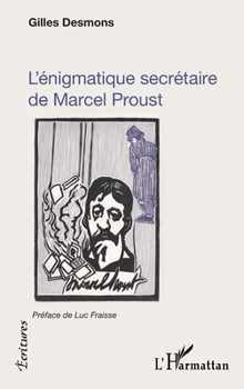 Paperback L'énigmatique secrétaire de Marcel Proust [French] Book