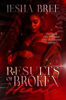 Paperback Results of a Broken Heart Book