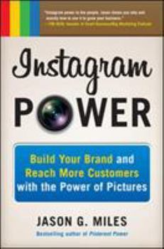 Paperback Instagram Power: Build Your Brand and Reach More Customers with the Power of Pictures Book