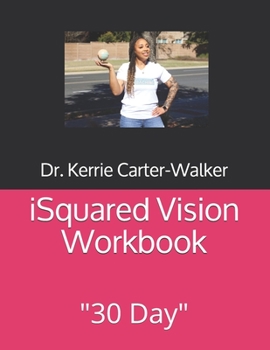 Paperback iSquared Vision Workbook: 30 Day Book