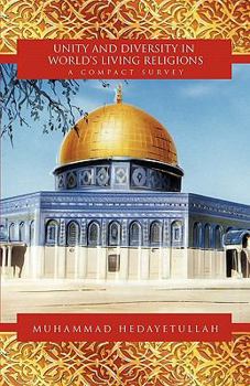 Paperback Unity and Diversity in World's Living Religions: A Compact Survey Book