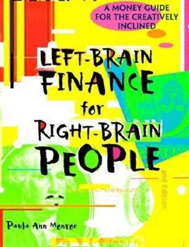 Paperback Left-Brain Finance for Right-Brain People: A Money Guide for the Creativity Inclined Book