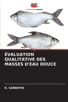Paperback Évaluation Qualitative Des Masses d'Eau Douce [French] Book