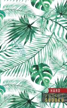 Paperback Pocket Sudoku Hard: 158 Hard Sudoku Puzzles with Solutions - Pocket Sudoku Puzzle Books - Large Print Sudoku Puzzle Books For Adults - Sud [Large Print] Book