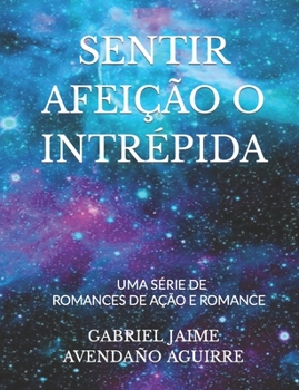 Paperback Sentir Afeição O Intrépida: Romances de Ação E Romance [Portuguese] Book