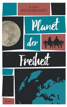 Paperback Planet der Freiheit: Roman [German] Book